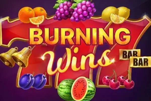 Burning Wins